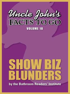 Uncle John's Facts to Go Show Biz Blunders - ebook